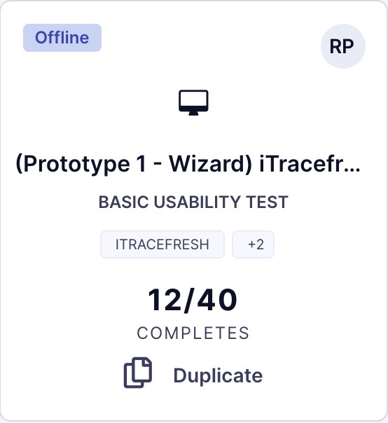 UserZoom test session card for the new (Prototype 1 - Wizard) iTracefresh Test: 12 of 40 completes.