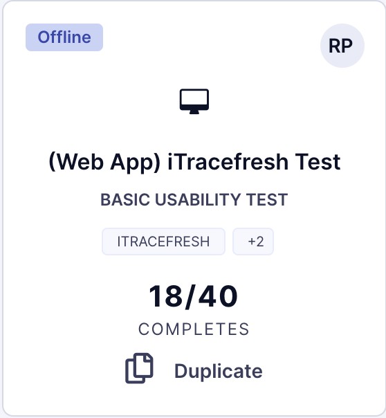 UserZoom test session card for the legacy (Web App) iTracefresh Test: 18 of 40 completes.